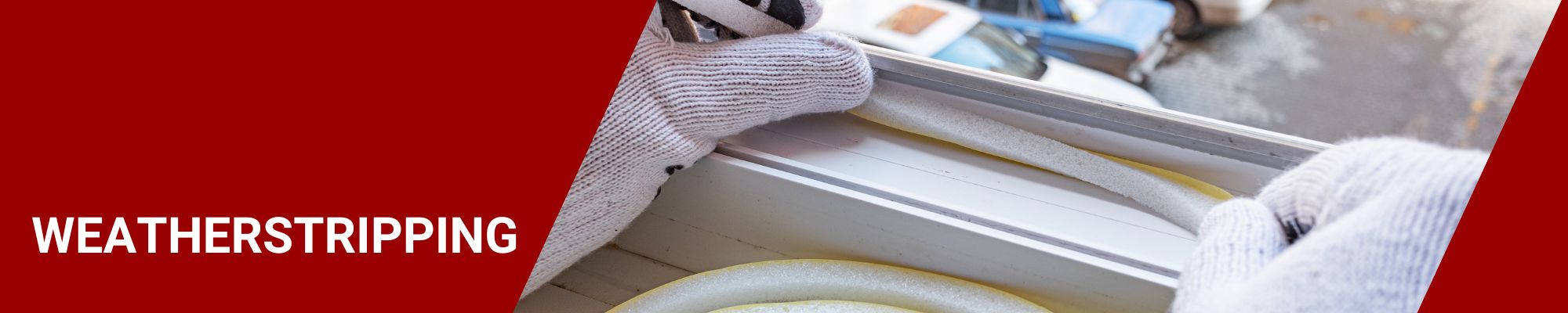 Weatherstripping